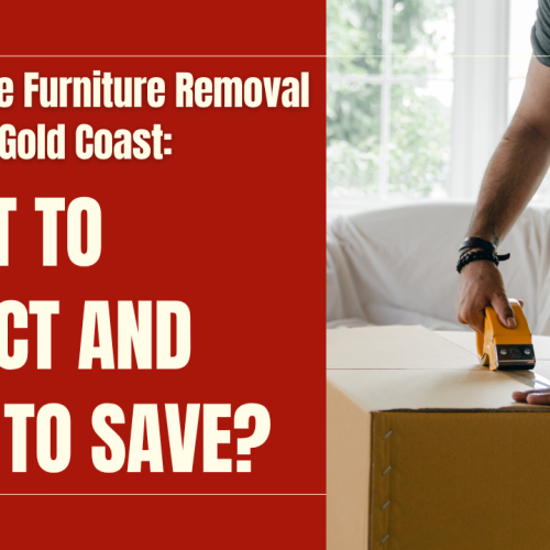 Affordable Furniture Removal Services Gold Coast – Rose City Removals